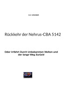 Cover-Bild zum Titel 'Rückkehr der Nehrus-CBA 5142' von 'B. E. Wasner'