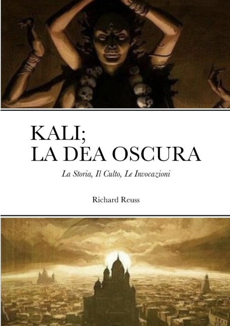 Kali; La Dea Oscura - Richard Reuss