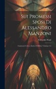 Cover-Bild zum Titel 'Sui Promessi Sposi Di Alessandro Manzoni' von 'Giovanni Negri'