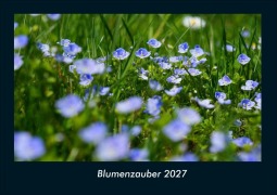 Cover-Bild zum Titel 'Blumenzauber 2027 Fotokalender DIN A4' von 'Tobias Schmitt, Kevin Heber'