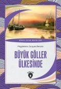 Cover-Bild zum Titel 'Büyük Göller Ülkesinde' von 'Magdeleine Jacques Benoist'