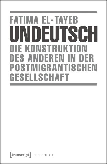 Undeutsch - Fatima El-Tayeb