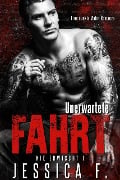 Cover-Bild zum Titel 'Unerwartete Fahrt: Eine dunkle Mafia-Romanze (Nie erwischt, #1)' von 'Jessica F.'