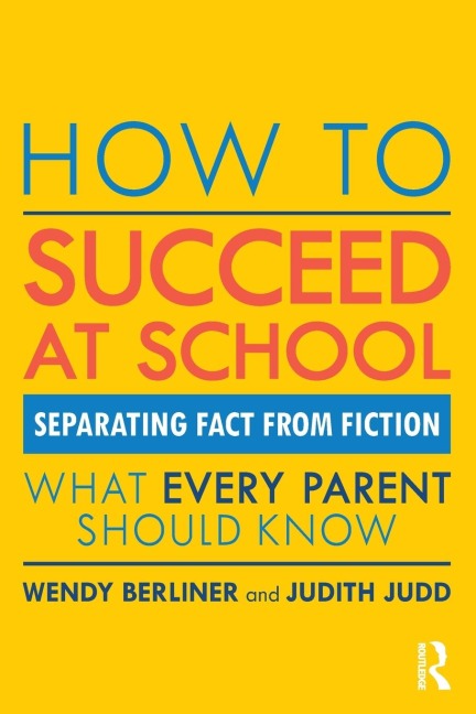 How to Succeed at School - Wendy Berliner, Judith Judd