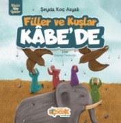 Mucize Altin Öyküler - Filler ve Kuslar Kabede - Seyda Koc Asyali