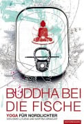 Buddha bei die Fische - Martina Grigoleit, Anke Lütjens