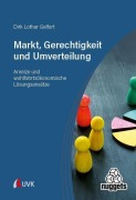 Cover-Bild zum Titel 'Markt, Gerechtigkeit und Umverteilung' von ''