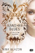 Cover-Bild zum Titel 'Banshee Blues - Der Fluch der Todesfeen' von 'Nina Blazon'