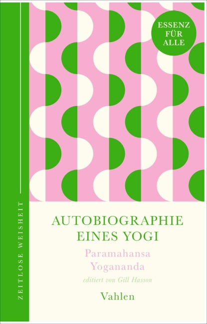 Autobiographie eines Yogi - Yogananda Paramahansa