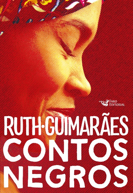 Contos negros - Ruth Guimarães