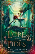 Cover-Bild zum Titel 'Lore of the Tides' von 'Analeigh Sbrana'