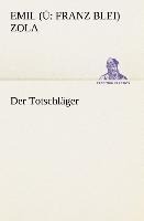 Der Totschläger - Emile Zola