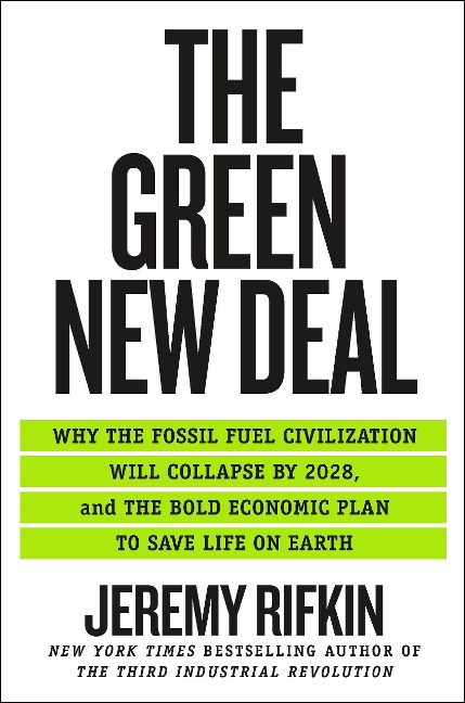 The Green New Deal - Jeremy Rifkin