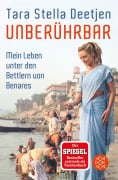 Cover-Bild zum Titel 'Unberührbar - Mein Leben unter den Bettlern von Benares' von 'Tara Stella Deetjen'