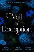 Veil Of Deception: A Dark Romance Series - Clare Connelly, Faye Avalon, Jennie Lucas