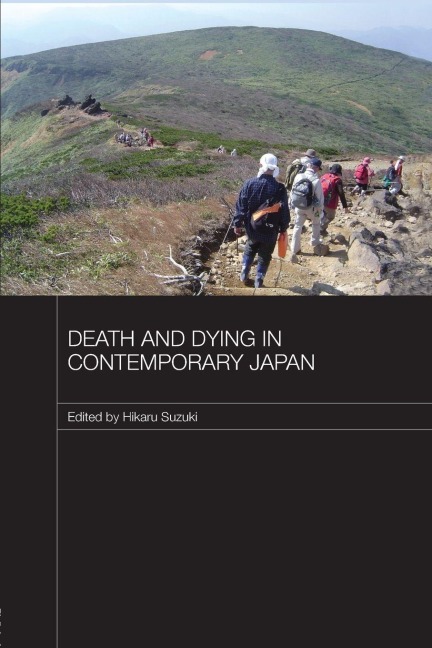 Death and Dying in Contemporary Japan - 