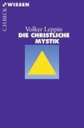 Cover-Bild zum Titel 'Die christliche Mystik' von 'Volker Leppin'