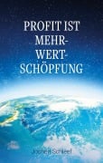 Cover-Bild zum Titel 'Profit ist Mehr-Wert-Schöpfung' von 'Jochen Schleef'