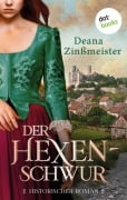 Cover-Bild zum Titel 'Der Hexenschwur' von 'Deana Zinßmeister'