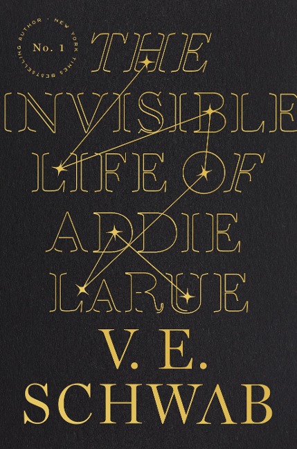 The Invisible Life of Addie Larue - V E Schwab