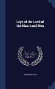 Cover-Bild zum Titel 'Lays of the Land of the Maori and Moa' von 'Thomas Bracken'