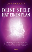 Deine Seele hat einen Plan - Lisa Barnett