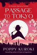 Cover-Bild zum Titel 'Passage to Tokyo' von 'Poppy Kuroki'
