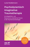 Cover-Bild zum Titel 'Psychodynamisch Imaginative Traumatherapie - PITT (Leben Lernen, Bd. 320)' von 'Luise Reddemann'
