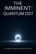 Cover-Bild zum Titel 'The Imminent: Quantum Dot (The Imminent: Continuum, #2)' von 'Winilicious'