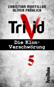 Cover-Bild zum Titel 'Perry Rhodan-Trivid 5: Experiment' von 'Christian Montillon, Oliver Fröhlich'