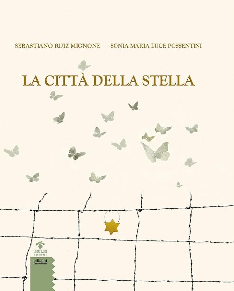 La città della stella - Sebastiano Ruiz-Mignone, Sonia Maria Luce Possentini