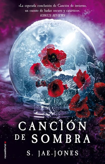 Canción de Sombra / Shadowsong - S. Jae-Jones