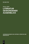 Cover-Bild zum Titel 'Literatur gewordener Augenblick' von 'Meike Rühl'