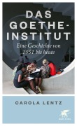Cover-Bild zum Titel 'Das Goethe-Institut' von 'Carola Lentz'