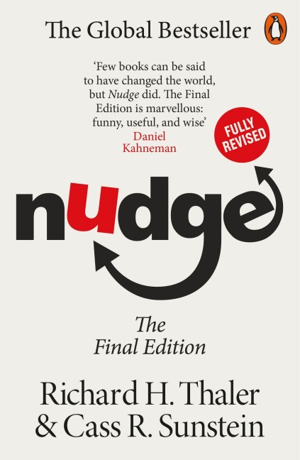 Nudge - Richard H. Thaler, Cass R Sunstein