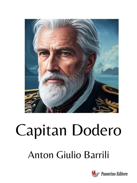 Capitan Dodero - Anton Giulio Barrili