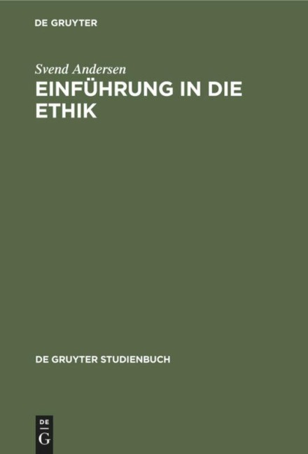 Einführung in die Ethik - Svend Andersen