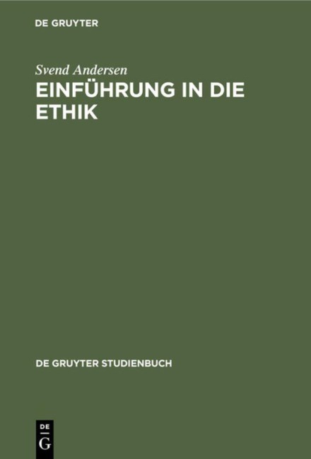 Einführung in die Ethik - Svend Andersen