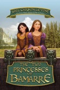 Cover-Bild zum Titel 'The Two Princesses of Bamarre' von 'Gail Carson Levine'