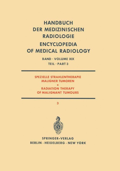 Spezielle Strahlentherapie Maligner Tumoren / Radiation Therapy of Malignant Tumours - 
