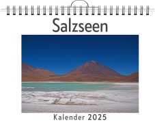 Cover-Bild zum Titel 'Salzseen - (Wandkalender 2025, Kalender DIN A4 quer, Monatskalender im Querformat mit Kalendarium, das perfekte Geschenk)' von 'Isabella Schäfer'