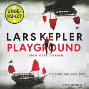 Cover-Bild zum Titel 'Playground - Leben oder Sterben' von 'Lars Kepler'