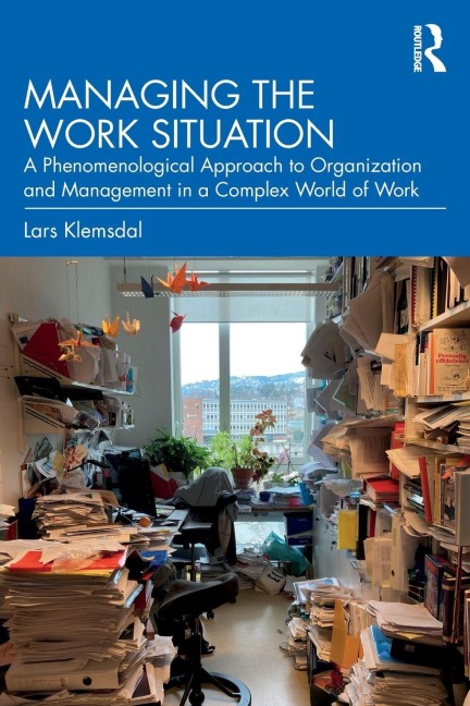 Managing the Work Situation - Lars Klemsdal