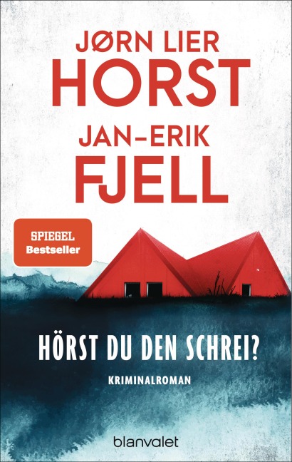 Hörst du den Schrei? - Jørn Lier Horst, Jan-Erik Fjell