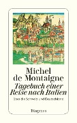 Cover-Bild zum Titel 'Tagebuch einer Reise nach Italien' von 'Michel de Montaigne'