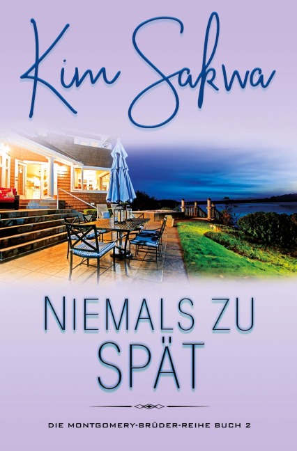 Niemals zu spät - Kim Sakwa