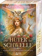 Cover-Bild zum Titel 'Die Hüter der Schwelle - Magische Impulse der Transformation und Verbindung' von 'Belgin Groha, Petra Danner'