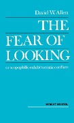 Cover-Bild zum Titel 'The Fear of Looking or Scopophilic - Exhibitionistic Conflicts' von ''