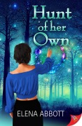 Cover-Bild zum Titel 'Hunt of Her Own' von 'Elena Abbott'