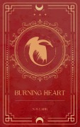 Cover-Bild zum Titel 'Burning Heart (Dragon Heart Series, #1)' von 'N. S. Lark'